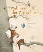 Während der Bär schlief... Cover des Buches Während der Bär schlief... (ISBN: 9783039343720)