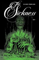 The Sickness Cover des Buches The Sickness (ISBN: 9783039630509)