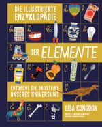 Die illustrierte Enzyklopädie der Elemente Cover des Buches Die illustrierte Enzyklopädie der Elemente (ISBN: 9783039640225)