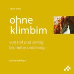 ohne klimbim Cover des Buches ohne klimbim (ISBN: 9783039650057)
