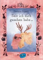 Seit ich dich gesehen habe ... Cover des Buches Seit ich dich gesehen habe ... (ISBN: 9783039670017)