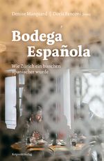 Bodega Española Cover des Buches Bodega Española (ISBN: 9783039730056)