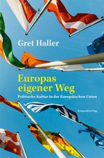 Europas eigener Weg Cover des Buches Europas eigener Weg (ISBN: 9783039730223)