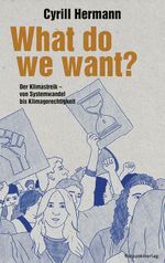 What do we want? Cover des Buches What do we want? (ISBN: 9783039730414)