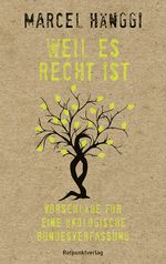 Weil es Recht ist Cover des Buches Weil es Recht ist (ISBN: 9783039730421)