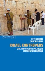 Israel kontrovers Cover des Buches Israel kontrovers (ISBN: 9783039730513)