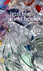 Jetzt bloß nicht heulen Cover des Buches Jetzt bloß nicht heulen (ISBN: 9783039730667)