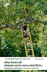 Das Radiesli stimmt mich zuversichtlich Cover des Buches Das Radiesli stimmt mich zuversichtlich (ISBN: 9783039730704)