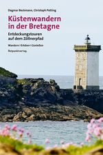 Küstenwandern in der Bretagne Cover des Buches Küstenwandern in der Bretagne (ISBN: 9783039730735)