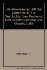 Literaturwissenschaftliche Germanistik: Zur Geschichte Ihrer Probleme Und Begriffe (Literatur und Gesellschaft) Cover des Buches Literaturwissenschaftliche Germanistik: Zur Geschichte Ihrer Probleme Und Begriffe (Literatur und Gesellschaft) (ISBN: 9783050008776)