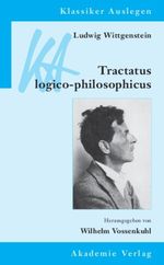 Ludwig Wittgenstein: Tractatus logico-philosophicus Cover des Buches Ludwig Wittgenstein: Tractatus logico-philosophicus (ISBN: 9783050026947)