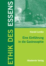 Ethik des Essens Cover des Buches Ethik des Essens (ISBN: 9783050043012)