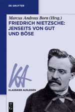 Friedrich Nietzsche: Jenseits von Gut und Böse Cover des Buches Friedrich Nietzsche: Jenseits von Gut und Böse (ISBN: 9783050056746)