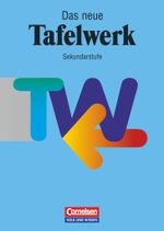 Das Tafelwerk - Formelsammlung für die Sekundarstufe I - Ausgabe 1998: Schulbuch Cover des Buches Das Tafelwerk - Formelsammlung für die Sekundarstufe I - Ausgabe 1998: Schulbuch (ISBN: 9783060207619)