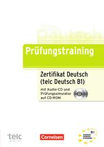Prüfungstraining DaF / B1 - Zertifikat Deutsch / telc Deutsch Cover des Buches Prüfungstraining DaF / B1 - Zertifikat Deutsch / telc Deutsch (ISBN: 9783060210237)