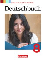 Deutschbuch - Gymnasium Nordrhein-Westfalen / 8. Schuljahr - Schülerbuch Cover des Buches Deutschbuch - Gymnasium Nordrhein-Westfalen / 8. Schuljahr - Schülerbuch (ISBN: 9783060620265)