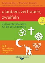 Glauben, vertrauen, zweifeln, m. CD-ROM Cover des Buches Glauben, vertrauen, zweifeln, m. CD-ROM (ISBN: 9783060655014)