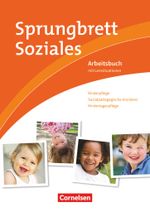 Sprungbrett Soziales - Kinderpflege / Kinderpflege, Sozialpädagogische Assistenz, Kindertagespflege Cover des Buches Sprungbrett Soziales - Kinderpflege / Kinderpflege, Sozialpädagogische Assistenz, Kindertagespflege (ISBN: 9783064558434)