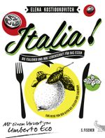 Italia! Die Italiener und ihre Leidenschaft für das Essen Cover des Buches Italia! Die Italiener und ihre Leidenschaft für das Essen (ISBN: 9783100024145)