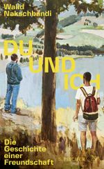 Du und ich – Die Geschichte einer Freundschaft Cover des Buches Du und ich – Die Geschichte einer Freundschaft (ISBN: 9783103900156)