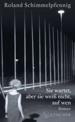 Sie wartet, aber sie weiß nicht, auf wen Cover des Buches Sie wartet, aber sie weiß nicht, auf wen (ISBN: 9783103970548)