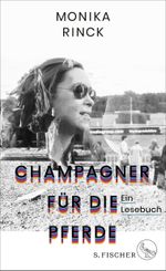 Champagner für die Pferde Cover des Buches Champagner für die Pferde (ISBN: 9783103974201)