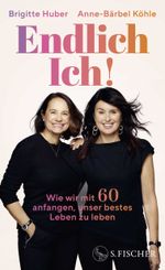 Endlich Ich! Cover des Buches Endlich Ich! (ISBN: 9783103977394)