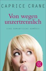 Von wegen unzertrennlich Cover des Buches Von wegen unzertrennlich (ISBN: 9783104009216)