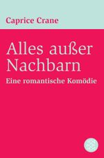 Alles außer Nachbarn Cover des Buches Alles außer Nachbarn (ISBN: 9783104010564)