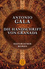 Die Handschrift von Granada Cover des Buches Die Handschrift von Granada (ISBN: 9783104010632)