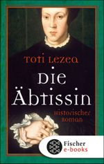 Die Äbtissin Cover des Buches Die Äbtissin (ISBN: 9783104013312)