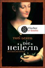 Die Heilerin Cover des Buches Die Heilerin (ISBN: 9783104013329)
