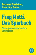 Frag Mutti. Das Sparbuch Cover des Buches Frag Mutti. Das Sparbuch (ISBN: 9783104909868)