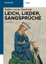 Leich, Lieder, Sangsprüche Cover des Buches Leich, Lieder, Sangsprüche (ISBN: 9783110176575)