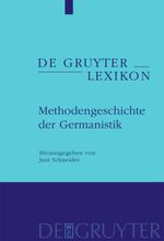 Methodengeschichte Der Germanistik Cover des Buches Methodengeschichte Der Germanistik (ISBN: 9783110188806)