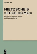 Nietzsche's Ecce Homo Cover des Buches Nietzsche's Ecce Homo (ISBN: 9783110246544)