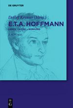 E.T.A. Hoffmann Cover des Buches E.T.A. Hoffmann (ISBN: 9783110268317)