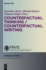 Counterfactual Thinking – Counterfactual Writing Cover des Buches Counterfactual Thinking – Counterfactual Writing (ISBN: 9783110268676)
