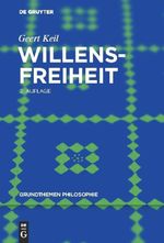 Willensfreiheit Cover des Buches Willensfreiheit (ISBN: 9783110279474)