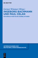 Ingeborg Bachmann und Paul Celan Cover des Buches Ingeborg Bachmann und Paul Celan (ISBN: 9783110331264)