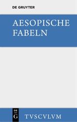 Aesopische Fabeln Cover des Buches Aesopische Fabeln (ISBN: 9783110360400)