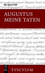 Meine Taten / Res gestae divi Augusti Cover des Buches Meine Taten / Res gestae divi Augusti (ISBN: 9783110365177)