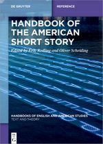 Handbook of the American Short Story Cover des Buches Handbook of the American Short Story (ISBN: 9783110585230)