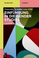Einführung in die Gender Studies: 2. Auflage (De Gruyter Studium) Cover des Buches Einführung in die Gender Studies: 2. Auflage (De Gruyter Studium) (ISBN: 9783110651713)