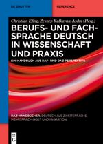 Berufs- und Fachsprache Deutsch in Wissenschaft und Praxis Cover des Buches Berufs- und Fachsprache Deutsch in Wissenschaft und Praxis (ISBN: 9783110745443)