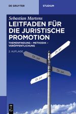 Leitfaden für die juristische Promotion Cover des Buches Leitfaden für die juristische Promotion (ISBN: 9783110997569)