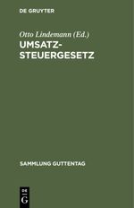 Umsatzsteuergesetz Cover des Buches Umsatzsteuergesetz (ISBN: 9783111397528)