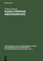 Kugelförmige Absonderung Cover des Buches Kugelförmige Absonderung (ISBN: 9783111409610)