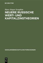 Neuere russische Wert- und Kapitalzinstheorien Cover des Buches Neuere russische Wert- und Kapitalzinstheorien (ISBN: 9783111410920)