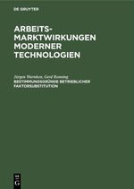 Bestimmungsgründe betrieblicher Faktorsubstitution Cover des Buches Bestimmungsgründe betrieblicher Faktorsubstitution (ISBN: 9783111411699)